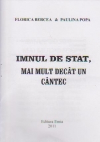 IMNUL DE STAT AL ROMANIEI. MAI MULT DECAT UN CANTEC ( plansa + brosura )