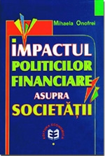 Impactul politicilor financiare asupra societatii