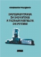 Implementarea industrie ultrasunetelor putere