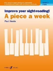 Improve your sight-reading! A Piece a Week Piano Grade 4