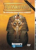 In cautarea lumilor pierdute - Tutankhamon - In cautarea faraonului pierdut (DVD Video)