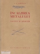 Incalzirea metalului. Calcule si aplicatii