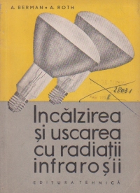 Incalzirea si uscarea cu radiatii infrarosii