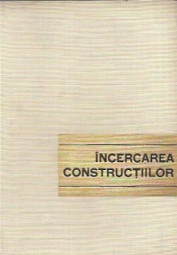 Incercarea constructiilor