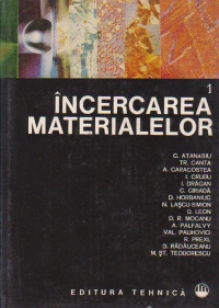 Incercarea materialelor, Volumul I, Incercari distructive ale metalelor