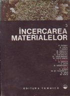 Incercarea materialelor Volumul III lea