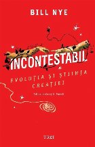 Incontestabil Evolutia stiinta creatiei