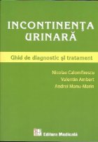 Incontinenta urinara Ghid diagnostic tratament