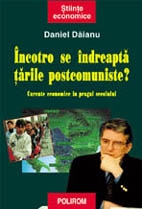 Incotro se indreapta tarile postcomuniste