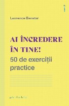 incredere tine exercitii practice