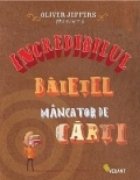 INCREDIBILUL BAIETEL MANCATOR CARTI