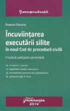 Incuviintarea executarii silite in noul Cod de procedura civila. Practica judiciara comentata