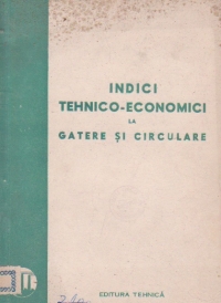 Indici tehnico-economici la gatere si circulare