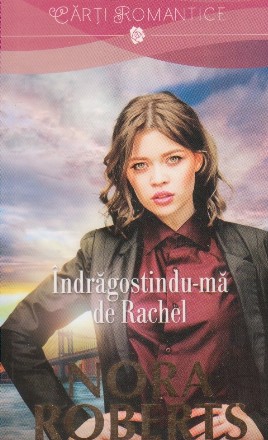 Indragostindu-ma de Rachel