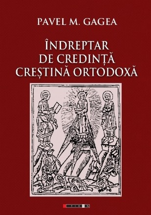 Indreptar de credinta crestina ortodoxa