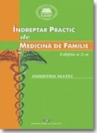 INDREPTAR PRACTIC DE MEDICINA DE FAMILIE - EDITIA A 2-A