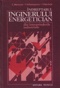 Indreptarul inginerului energetician din intreprinderile industriale