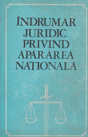 Indrumar juridic privind apararea nationala