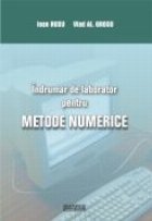Indrumar de laborator pentru metode numerice. Algoritmi implementati in limbaj C