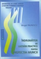 Indrumator lucrari practice pentru protectia