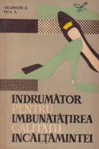 Indrumator pentru imbunatatirea calitatii incaltamintei