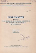 Indrumator pentru organizarea si mecanizarea depozitelor de materiale pe santierele de constructii (83.01 - 54