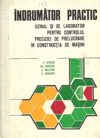 Indrumator practic uzinal si de laborator pentru controlul preciziei de prelucrare in constructia de masini