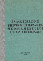 Indrumator privind utilizarea medicamentului de uz veterinar