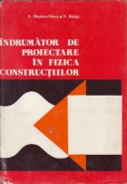 Indrumator de proiectare in fizica constructiilor