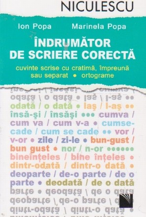 Indrumator de scriere corecta: cuvinte scrise cu cratima, impreuna sau separat, ortograme