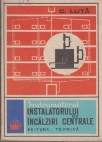 Indrumatorul instalatorului de incalziri centrale