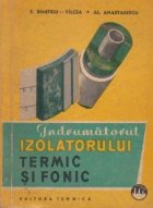 Indrumatorul izolatorului termic fonic