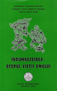 Indumnezeirea - scopul vietii omului