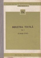 Industria textila, Volumele I si II (Colectie STAS)