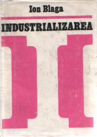 Industrializarea - Schita unei teorii contemporane