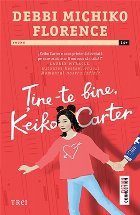 Ține-te bine, Keiko Carter 