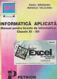 Informatica aplicata - Manual pentru liceele de informatica, Clasele XI-XII