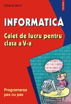 Informatica. Caiet de lucru pentru clasa a V-a