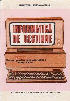 Informatica de gestiune. Manual pentru liceele economice, clasa XII-a