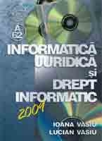 Informatica juridica si drept informatic 2009