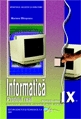 Informatica - Manual pentru clasa a IX-a (specializarea matematica-informatica, intensiv informatica)