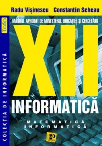 Informatica - Manual pentru clasa a XII-a, Matematica-Informatica