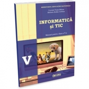 Informatica si TIC. Manual pentru clasa a V-a