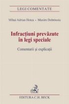 Infractiuni prevazute legi speciale Comentarii