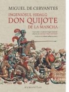 Ingeniosul hidalg Don Quijote Mancha