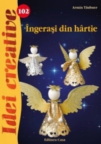 Ingerasi din hartie - Idei creative 102