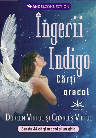 Ingerii indigo. Carti oracol. Set de 44 carti oracol si un ghid