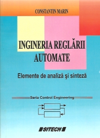 Ingineria reglarii automate - elemente de analiza si sinteza (seria Control Engineering)