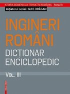 Inginerii romani Dictionar enciclopedic Volumul