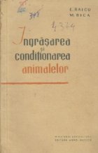 Ingrasarea conditionarea animalelor